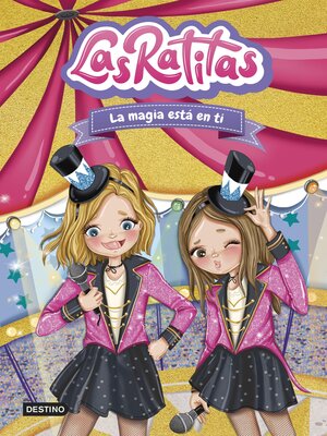 cover image of Las Ratitas 10. La magia está en ti